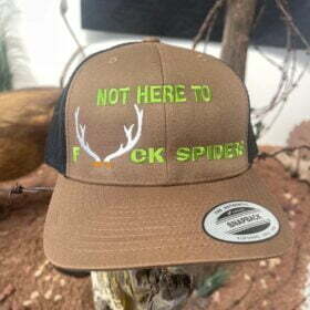 NOT HERE TO F*CK SPIDERS HAT (Deer)